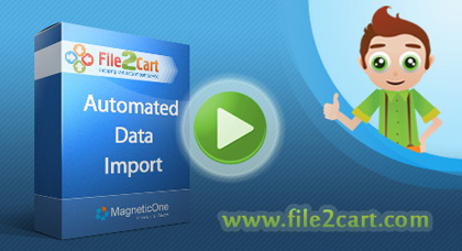 Import Products to Your Shopping Cart Easier and Faster with File2Cart